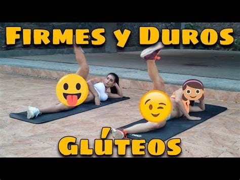 Rutina para Glúteos Firmes y duros .